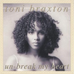 Toni Braxton – Unbreak My Heart
